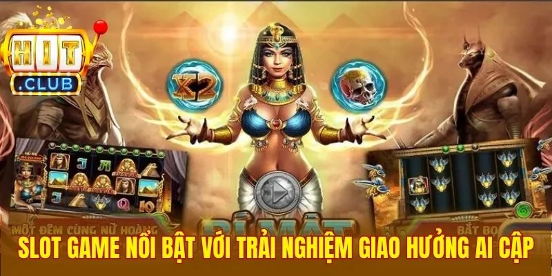 Slot game nổi bật với trải nghiệm giao hưởng Ai Cập